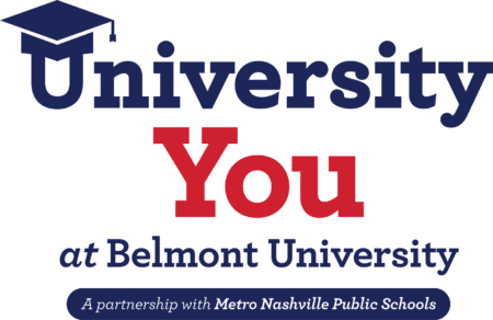 University You at Belmont University, a partnership with Metro Nashville Public Schools