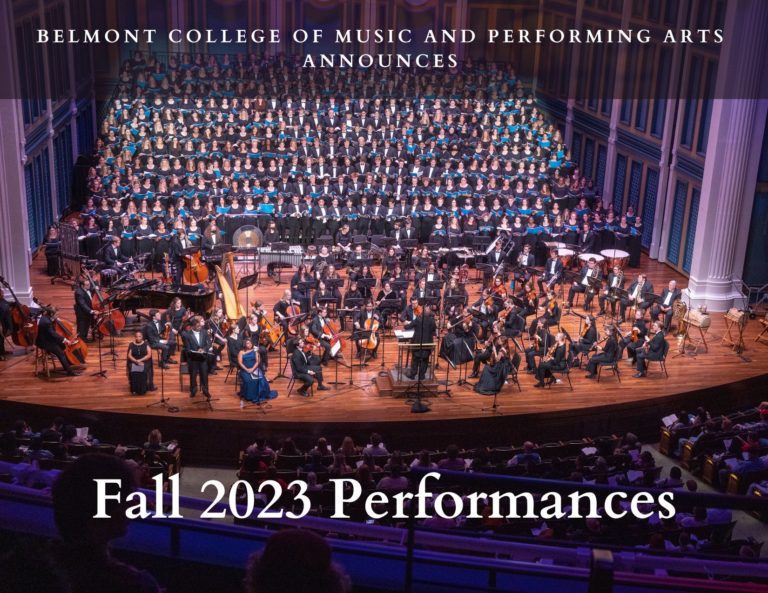 Belmont University College of Music and Performing Arts Announces Fall 2023 Performance Season 